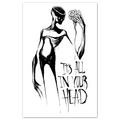 All In Your Head Print